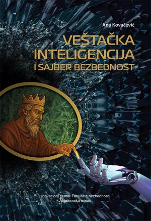 VEŠTAČKA INTELIGENCIJA i sajber bezbednost